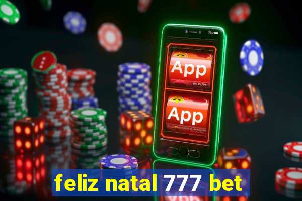 feliz natal 777 bet